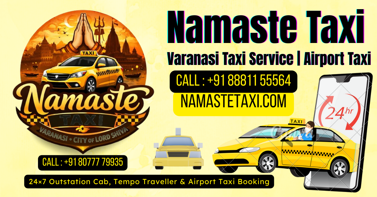 Varanasi Taxi Service – Varanasi Airport Cab Booking | 24/7 Cab Service